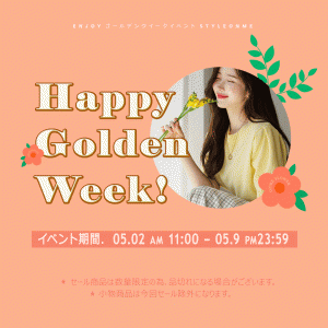 【Golden Week】 ♥ BIG SALE ♥